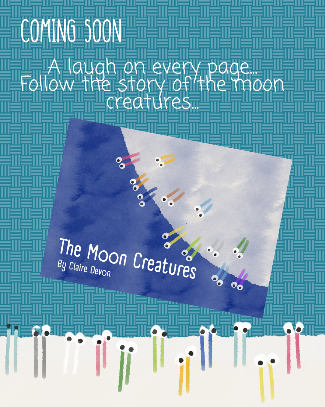 The Moon Creatures — a children's book by Claire Devon. A laugh on every page — follow the story of the moon creatures.
